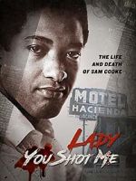 Watch Lady You Shot Me: Life and Death of Sam Cooke FMoviesFree