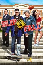 Watch Slip and Fall FMoviesFree