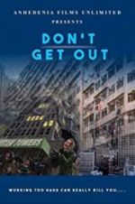 Watch Don\'t Get Out FMoviesFree