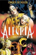 Watch Cirque du Soleil Alegria FMoviesFree