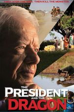 Watch The President and the Dragon FMoviesFree