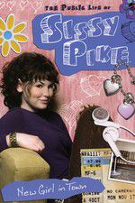 Watch The Public Life of Sissy Pike: New Girl in Town FMoviesFree
