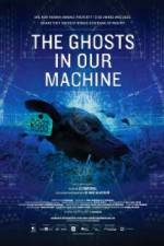 Watch The Ghosts in Our Machine FMoviesFree