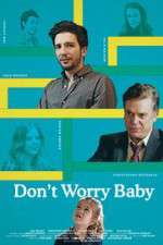 Watch Don't Worry Baby FMoviesFree