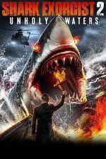 Watch Shark Exorcist 2 FMoviesFree