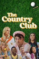 Watch The Country Club FMoviesFree