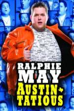 Watch Ralphie May: Austin-Tatious FMoviesFree