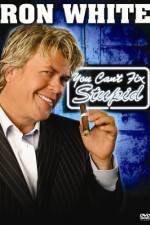 Watch Ron White You Can't Fix Stupid FMoviesFree