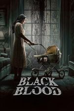 Watch Black Blood FMoviesFree