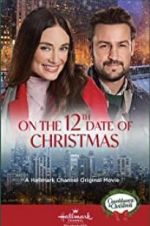 Watch On the 12th Date of Christmas FMoviesFree