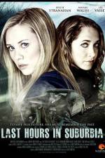 Watch Last Hours in Suburbia FMoviesFree