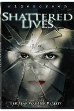Watch Shattered Lives FMoviesFree