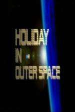 Watch National Geographic Holiday in Outer Space FMoviesFree