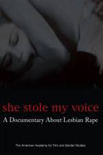 Watch She Stole My Voice: A Documentary about Lesbian Rape FMoviesFree
