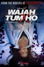 Watch Wajah Tum Ho FMoviesFree