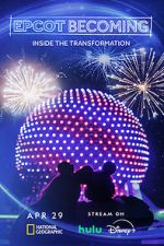 Watch EPCOT Becoming (TV Special 2024) FMoviesFree
