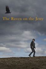 Watch The Raven on the Jetty FMoviesFree