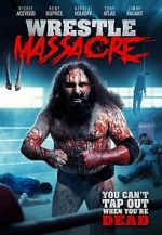 Watch WrestleMassacre FMoviesFree