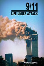 Watch 9/11: Life Under Attack FMoviesFree
