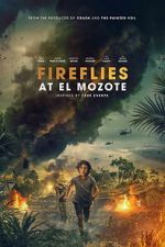 Watch Fireflies at El Mozote FMoviesFree