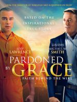 Watch Pardoned by Grace FMoviesFree