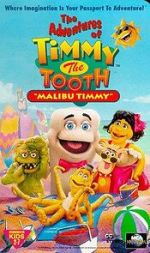 Watch The Adventures of Timmy the Tooth: Malibu Timmy FMoviesFree