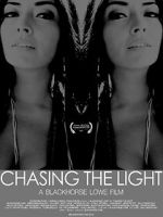 Watch Chasing the Light FMoviesFree