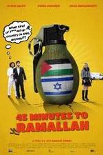 Watch 45 Minutes to Ramallah FMoviesFree