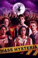 Watch Mass Hysteria FMoviesFree