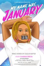 Watch My Name Was January (Short 2018) FMoviesFree