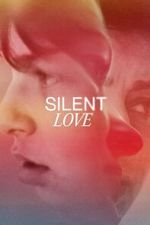 Watch Silent Love FMoviesFree