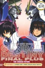 Watch Mobile Suit Gundam Seed Destiny Final Plus: The Chosen Future (OAV FMoviesFree