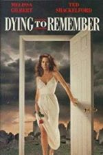 Watch Dying to Remember FMoviesFree