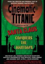 Watch Cinematic Titanic: Santa Claus Conquers the Martians FMoviesFree