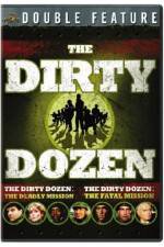 Watch Dirty Dozen: The Deadly Mission FMoviesFree
