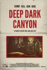 Watch Deep Dark Canyon FMoviesFree