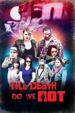 Watch Till Death Do We Rot FMoviesFree