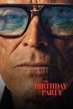 Watch The Birthday Party FMoviesFree