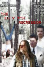 Watch The 11th Aggression FMoviesFree