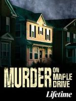 Watch Murder on Maple Drive FMoviesFree