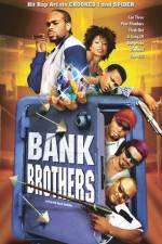 Watch Bank Brothers FMoviesFree