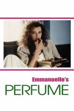 Watch Emmanuelle\'s Perfume FMoviesFree