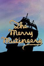 Watch The Merry Mutineers FMoviesFree