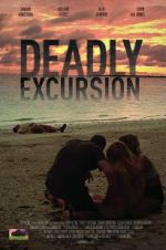 Watch Deadly Excursion FMoviesFree