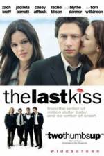 Watch The Last Kiss FMoviesFree