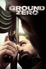 Watch Ground Zero FMoviesFree