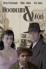 Watch Hoodlum & Son FMoviesFree