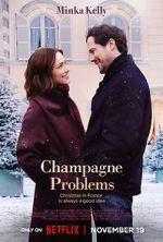 Watch Champagne Problems FMoviesFree