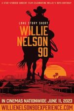 Watch Long Story Short: Willie Nelson 90 FMoviesFree