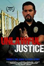 Watch Unlawful Justice FMoviesFree
